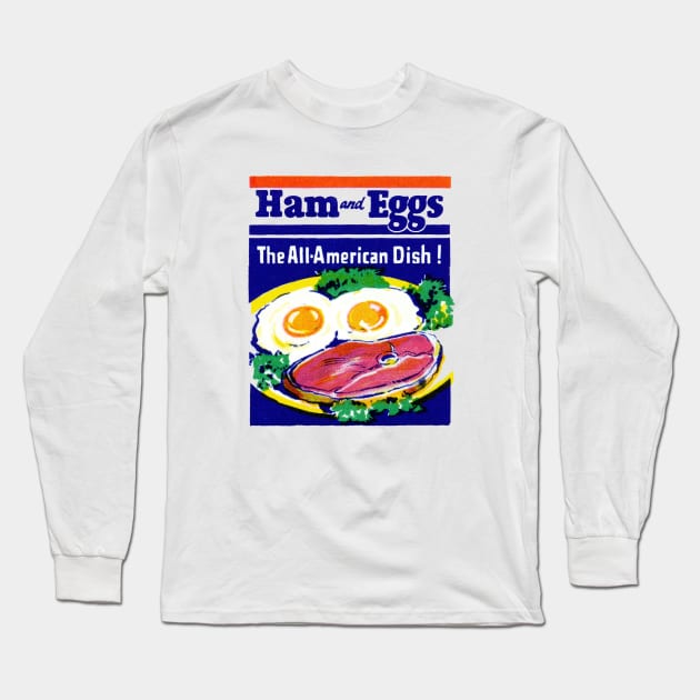 Vintage Ham and Eggs Long Sleeve T-Shirt by historicimage